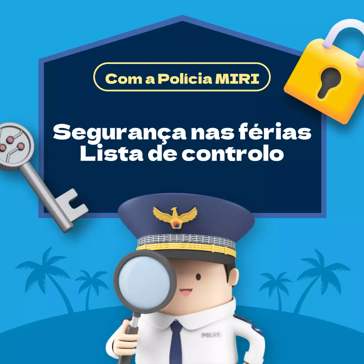 Conselhos de segurança para as férias destacados a azul