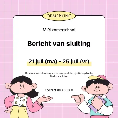 Een schattig geel en roze schoolvakantiebericht