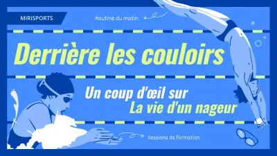 La journée d'un nageur dans la vie d'un pionnier du bleu et du fluo