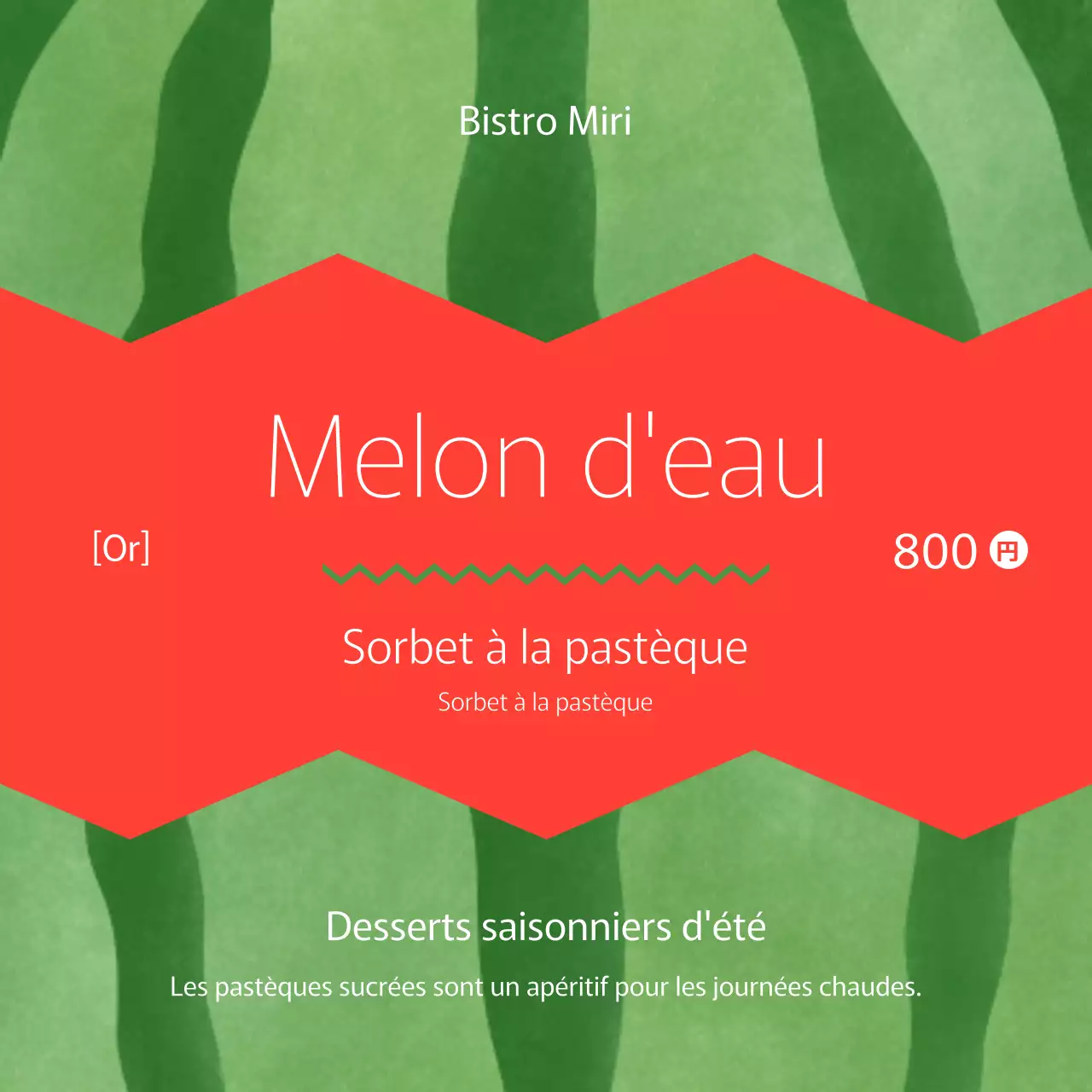 Promouvoir une carte des desserts exclusivement estivale avec des touches de rouge et de vert.