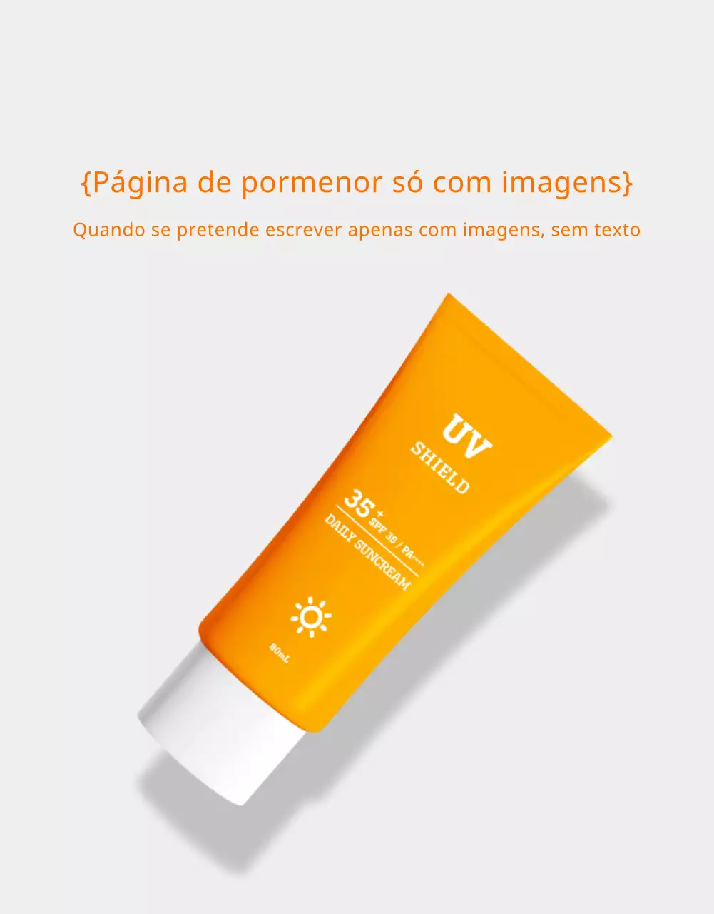 Um simples primário protetor solar branco e laranja