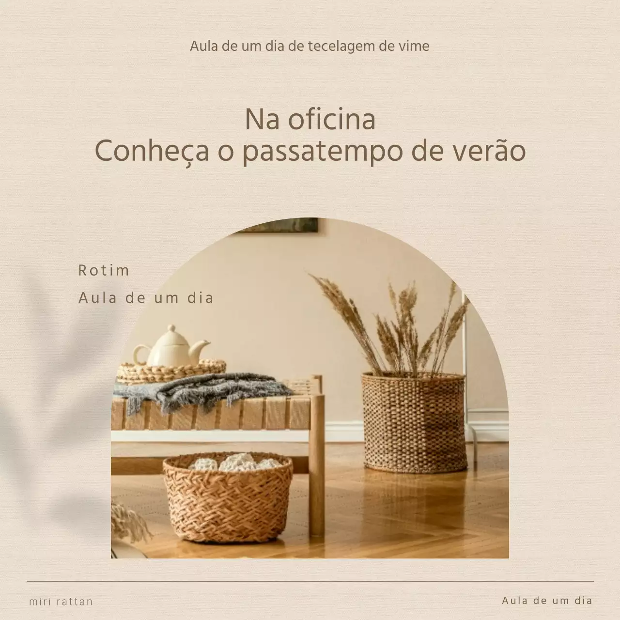 Interior simples de verão em bege e castanho Promover a criação de acessórios em rotim