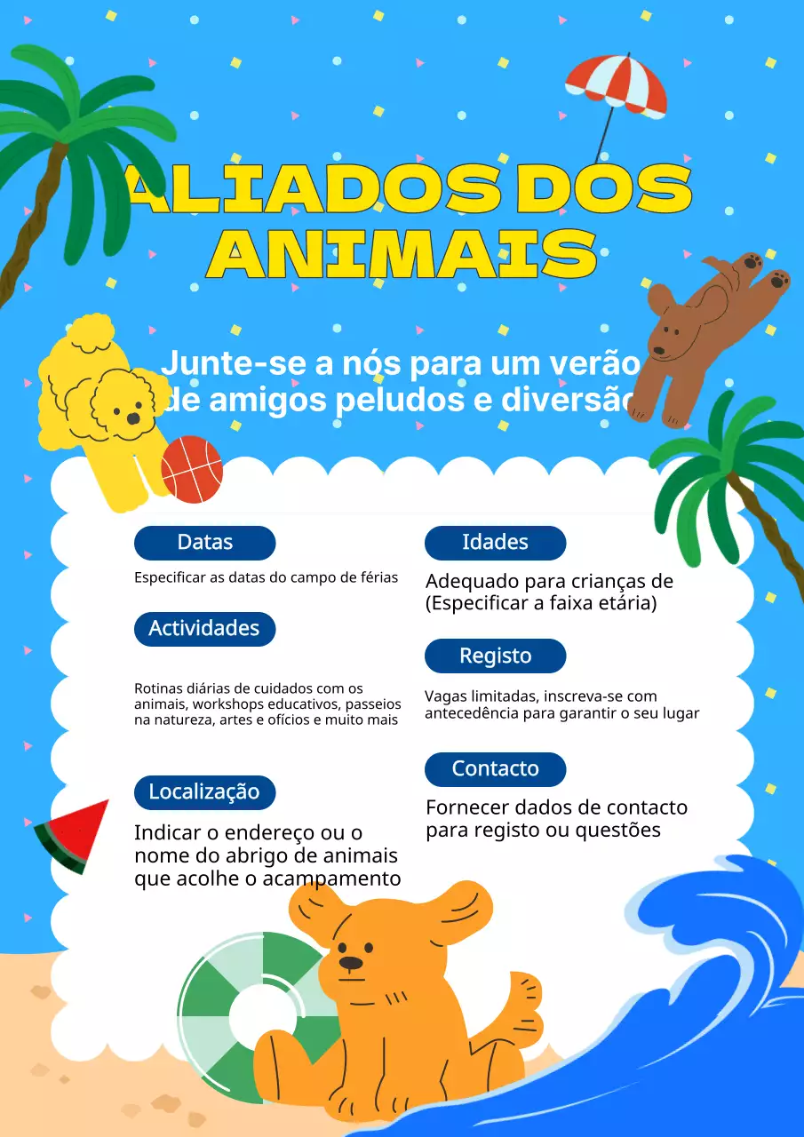 Promover os campos de férias verde e laranja no Centro de Cuidados dos Animais