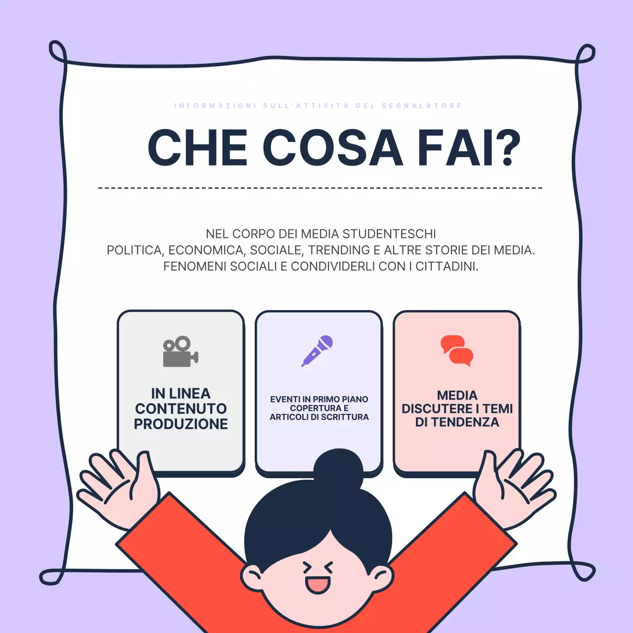 Promuovere il reclutamento di studenti giornalisti di tendenza nei colori malva e rosso.