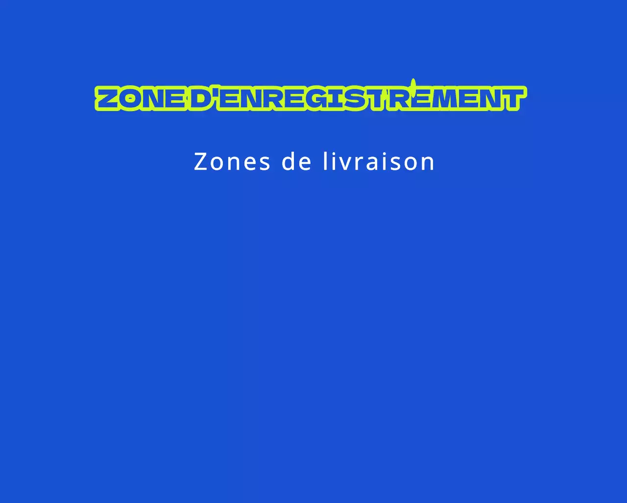 Zones d'enlèvement des livraisons et interdictions de stationnement