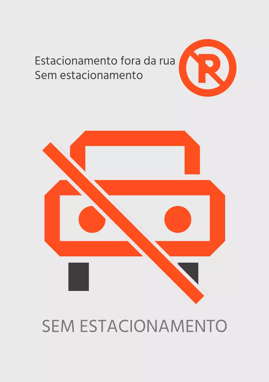 Proibição de estacionamento em espaços não reservados