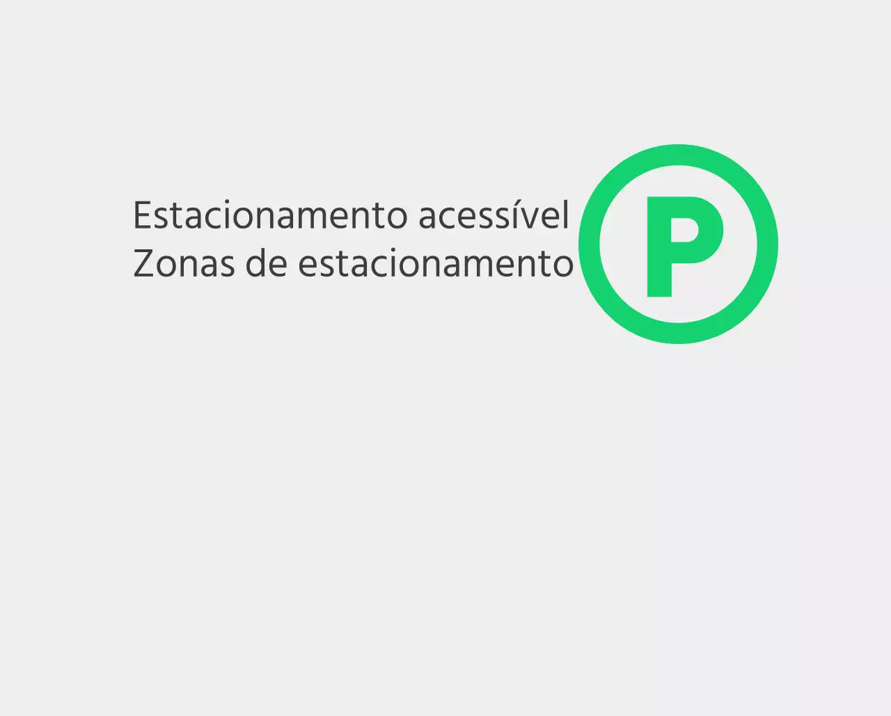 Lugares de estacionamento verdes e acessíveis