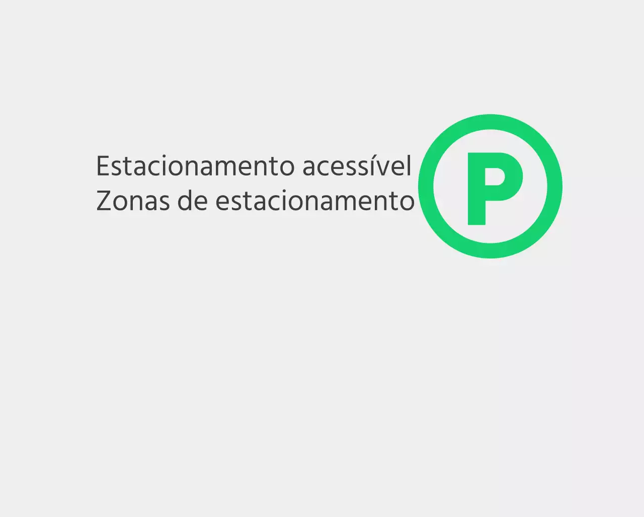Lugares de estacionamento verdes e acessíveis