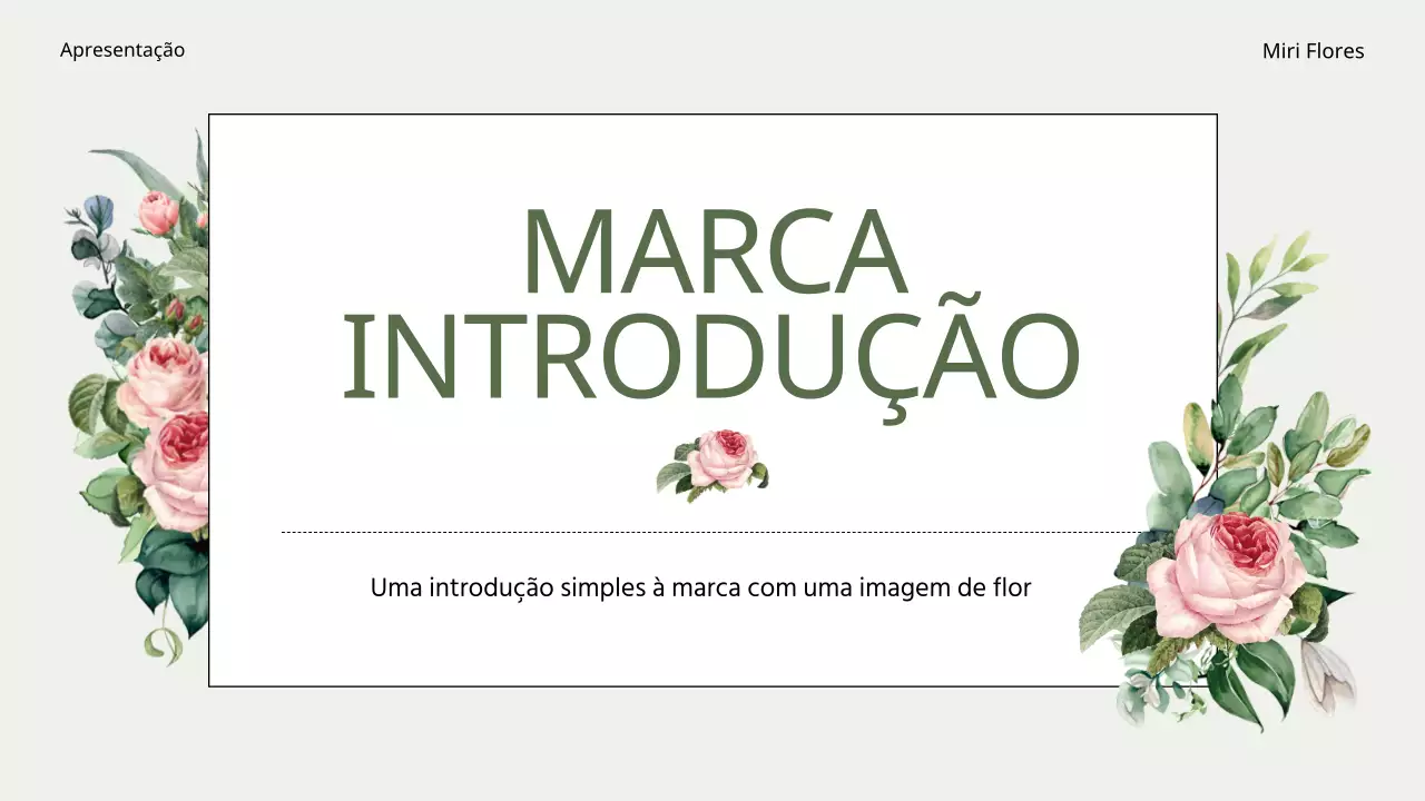 Uma apresentação simples da marca com rosas verdes