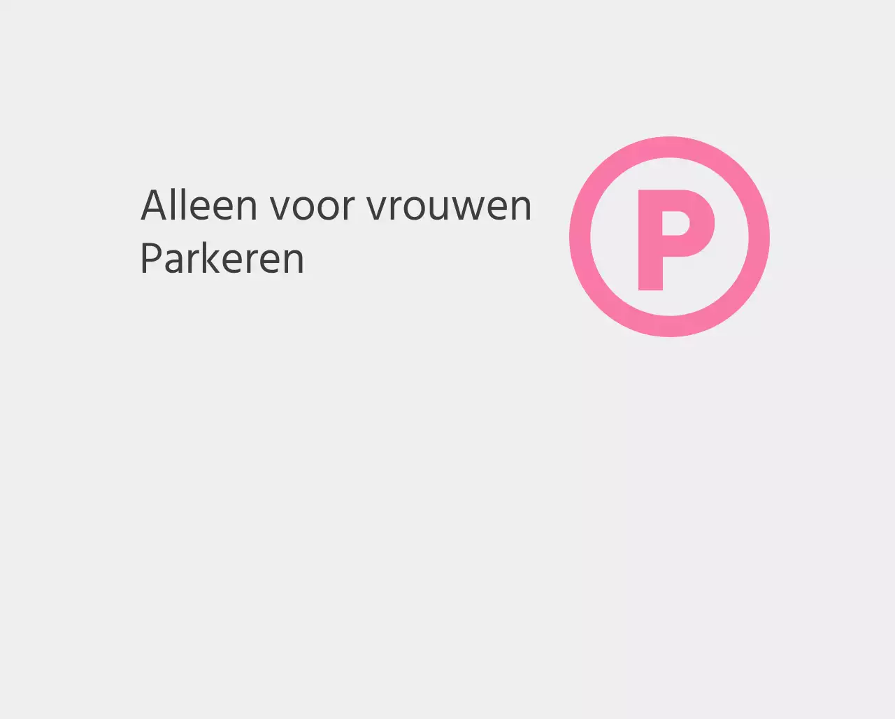 Roze parkeerplaatsen alleen voor vrouwen