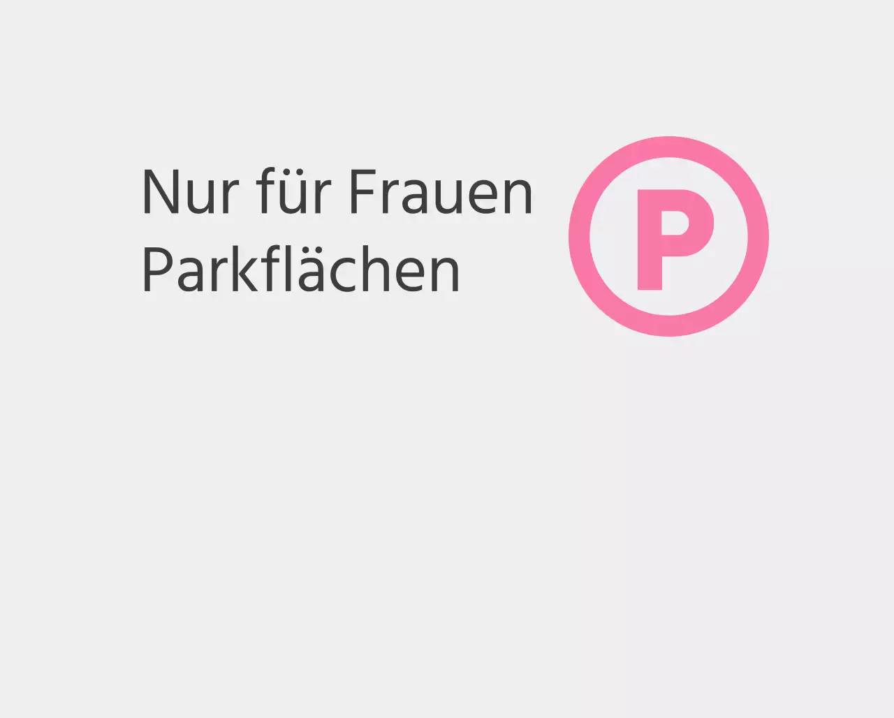 Rosa Parkplätze nur für Frauen