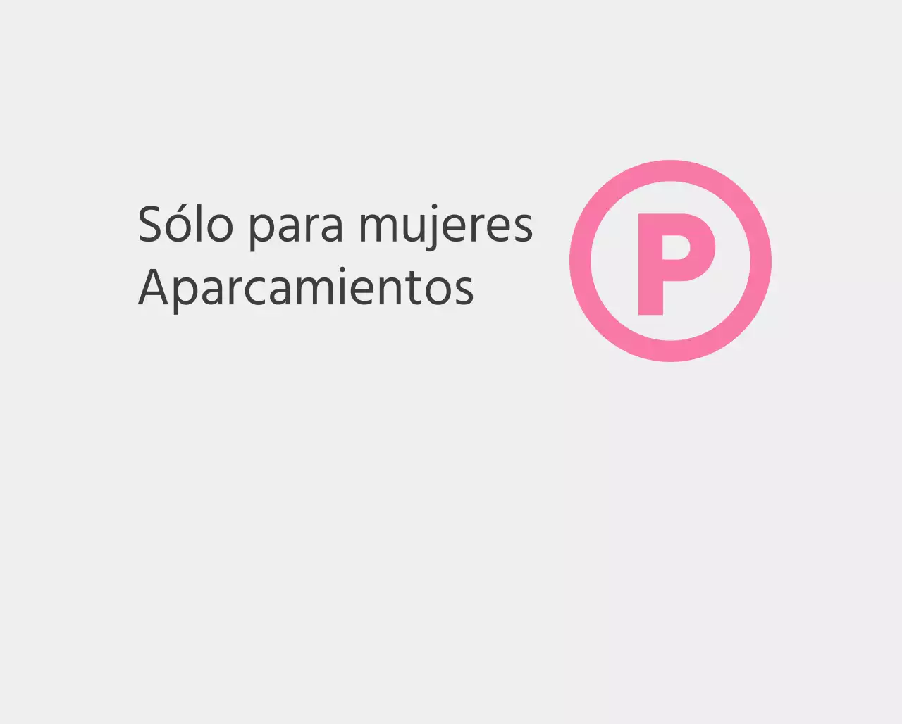 Plazas de aparcamiento rosas sólo para mujeres
