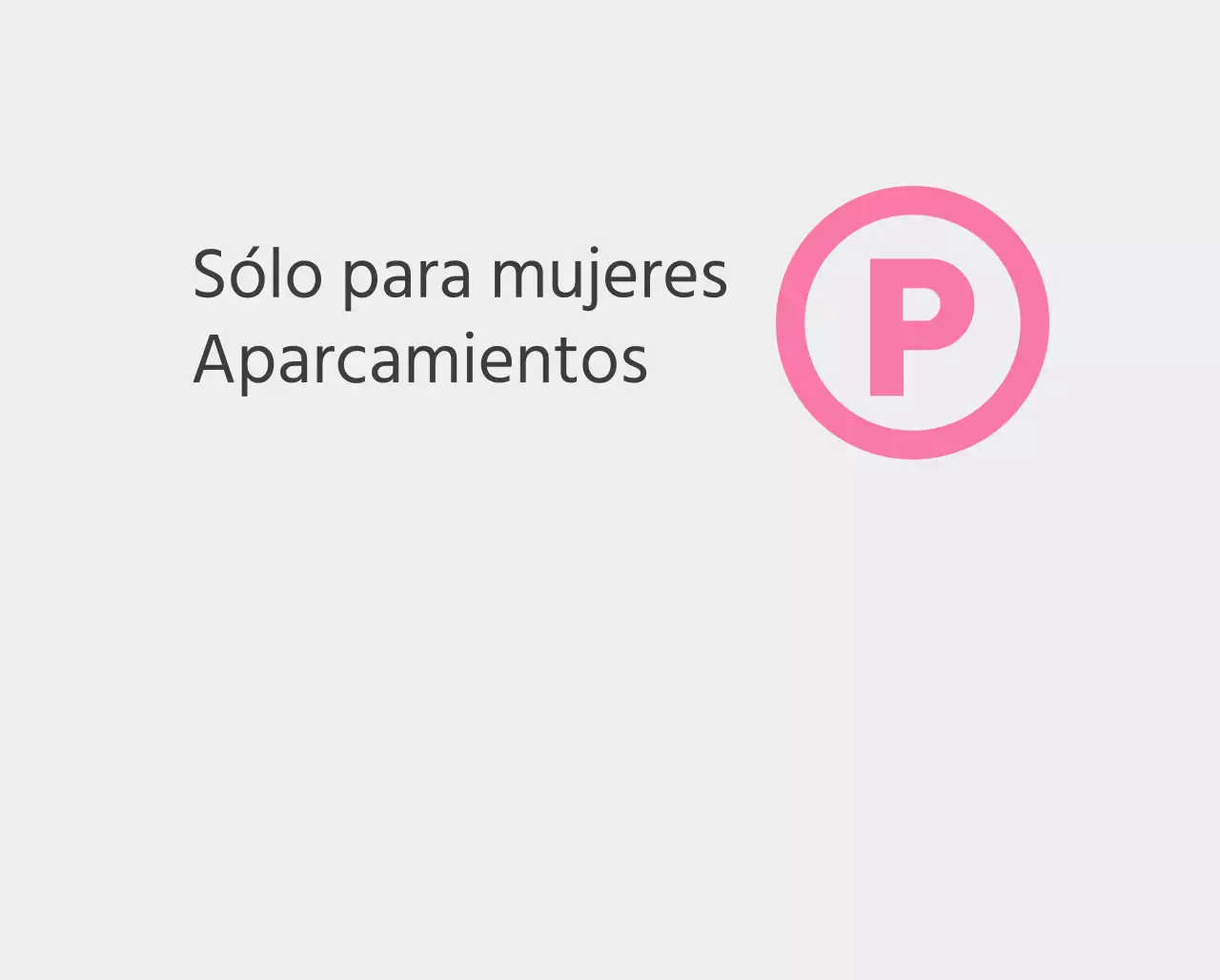 Plazas de aparcamiento rosas sólo para mujeres