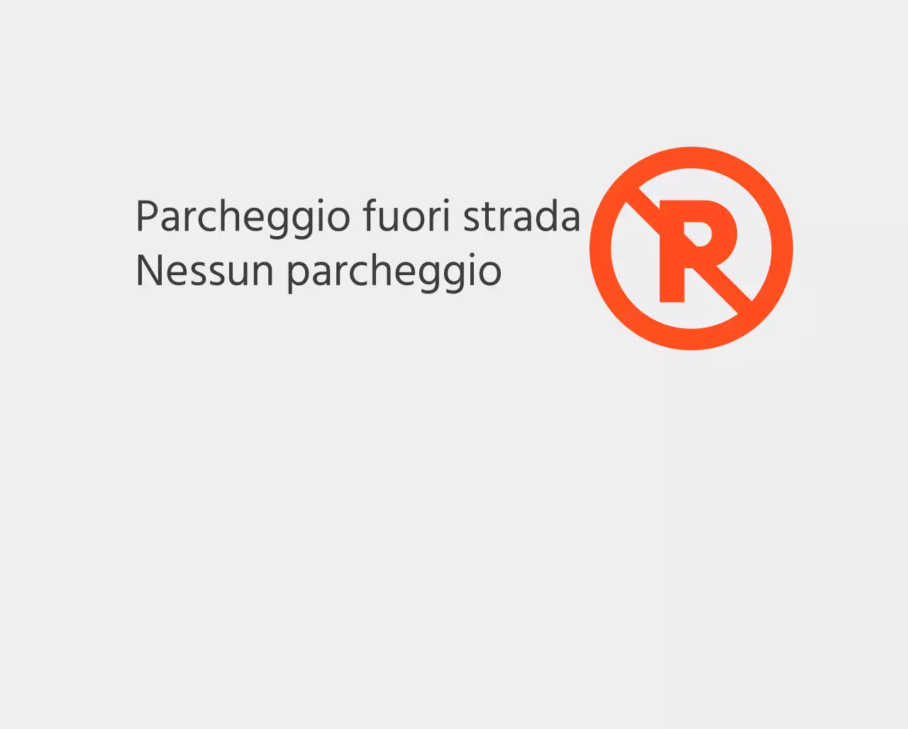 Divieto di sosta in spazi non designati