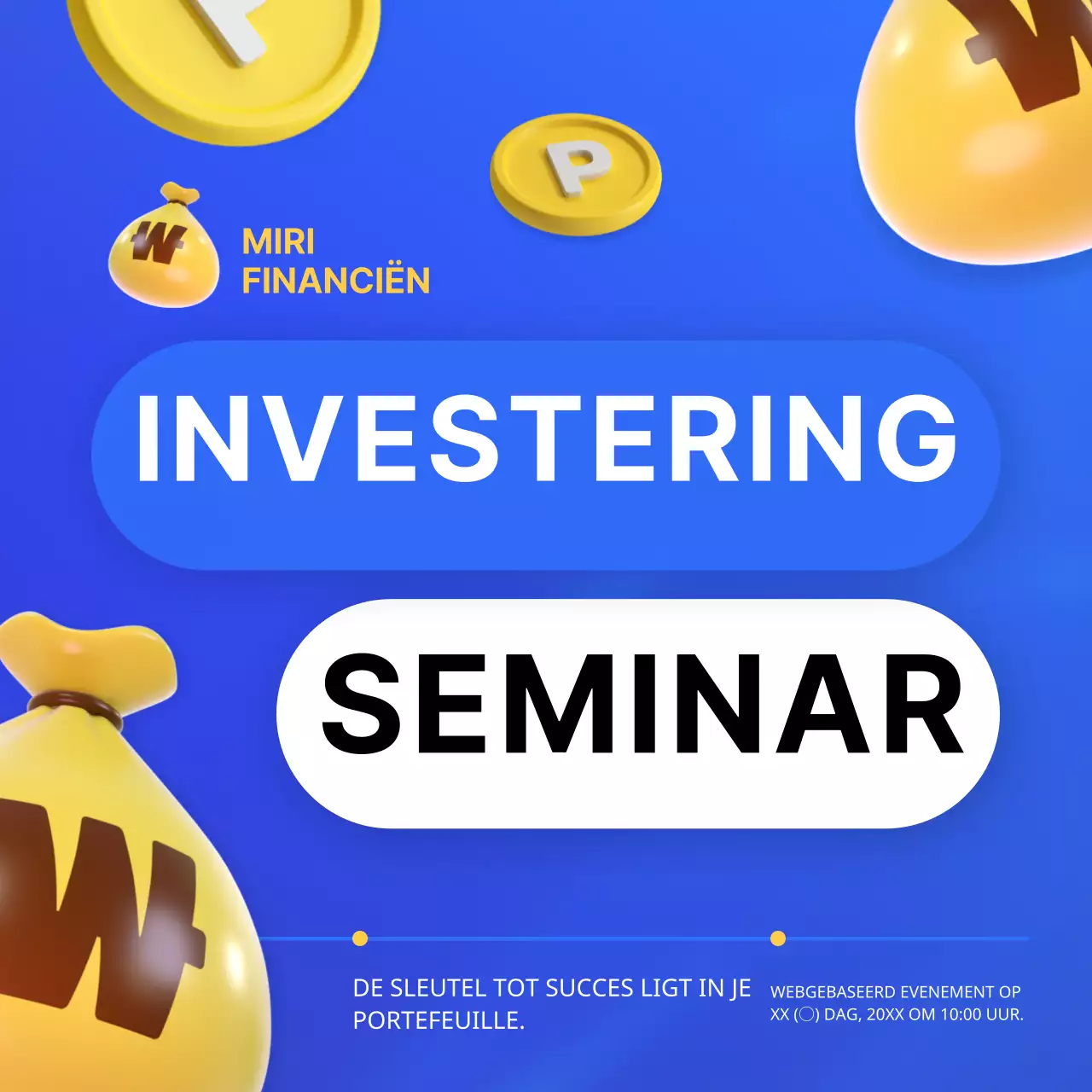 Publiciteit voor trendy blauwe en gele investeringsseminars.