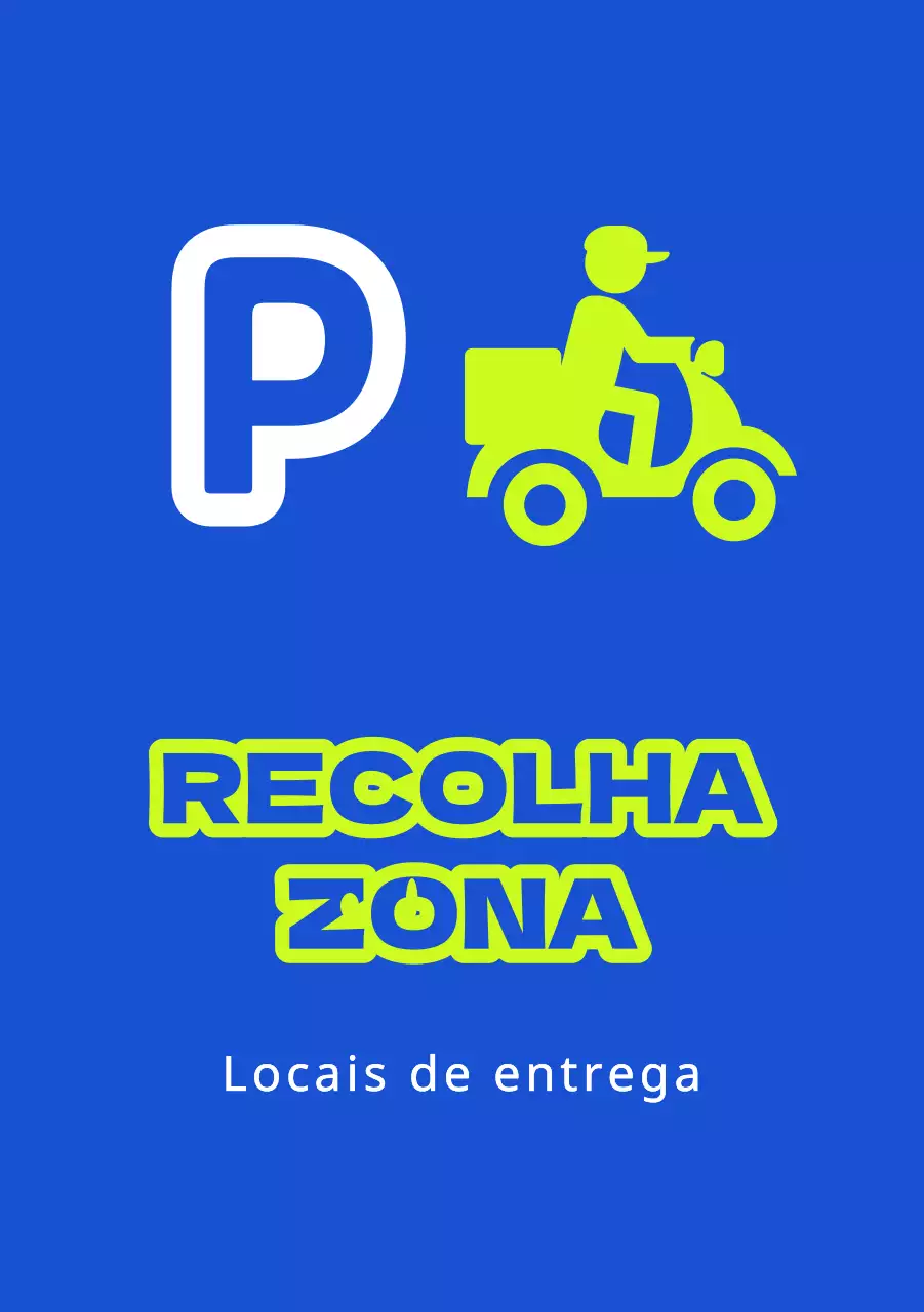 Zonas de recolha de entregas e proibição de estacionamento