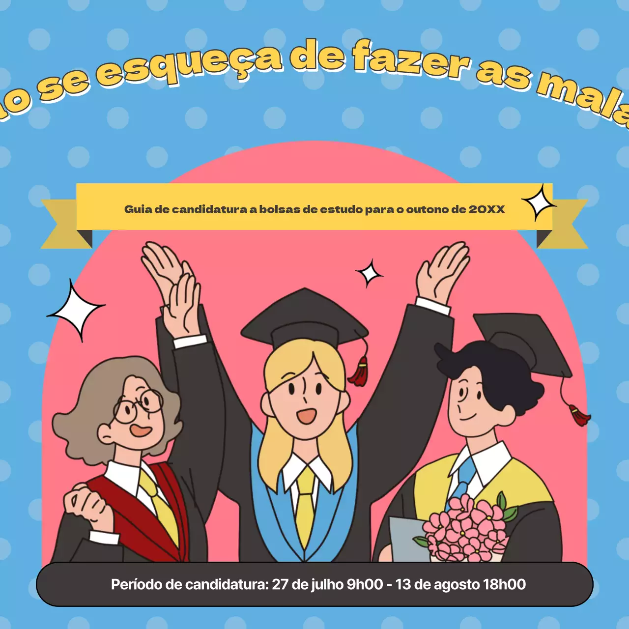 Rosa e azul claro para as candidaturas a bolsas de estudo do segundo semestre do ano