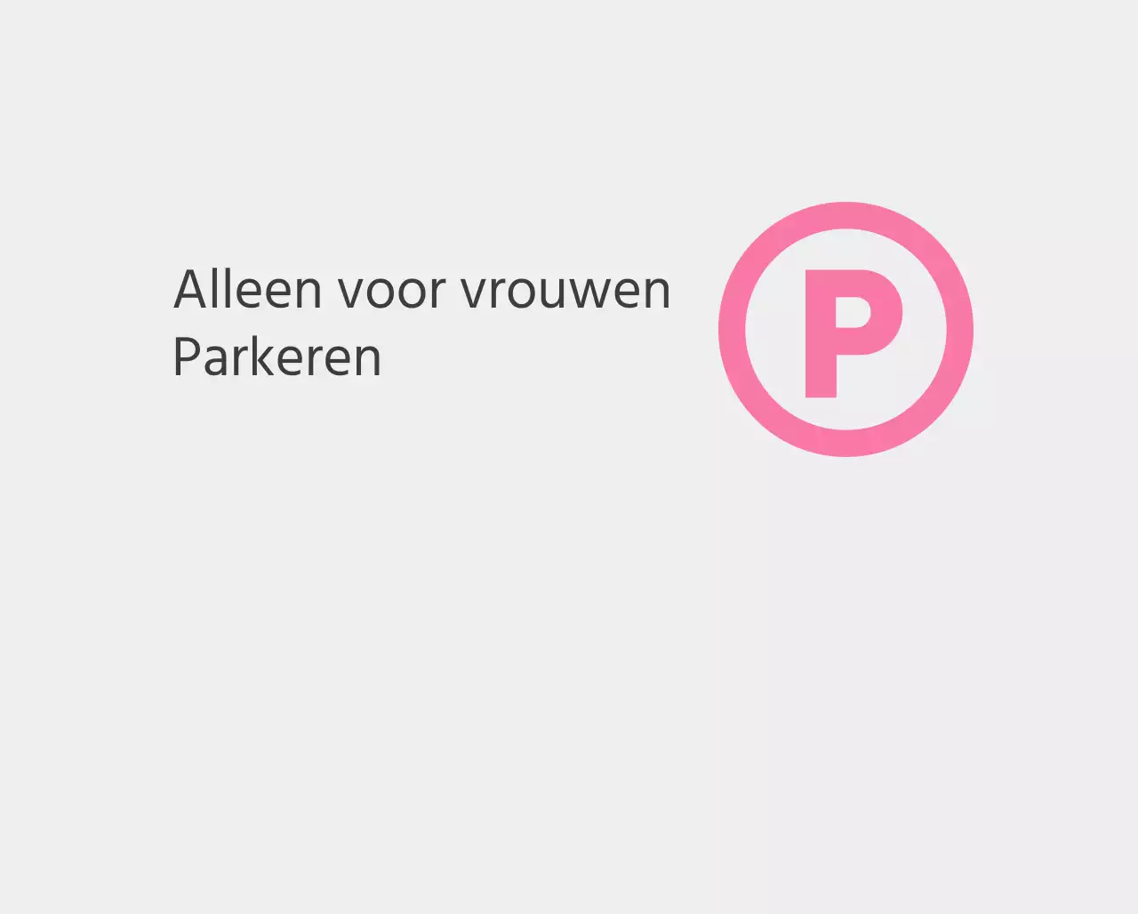 Roze parkeerplaatsen alleen voor vrouwen