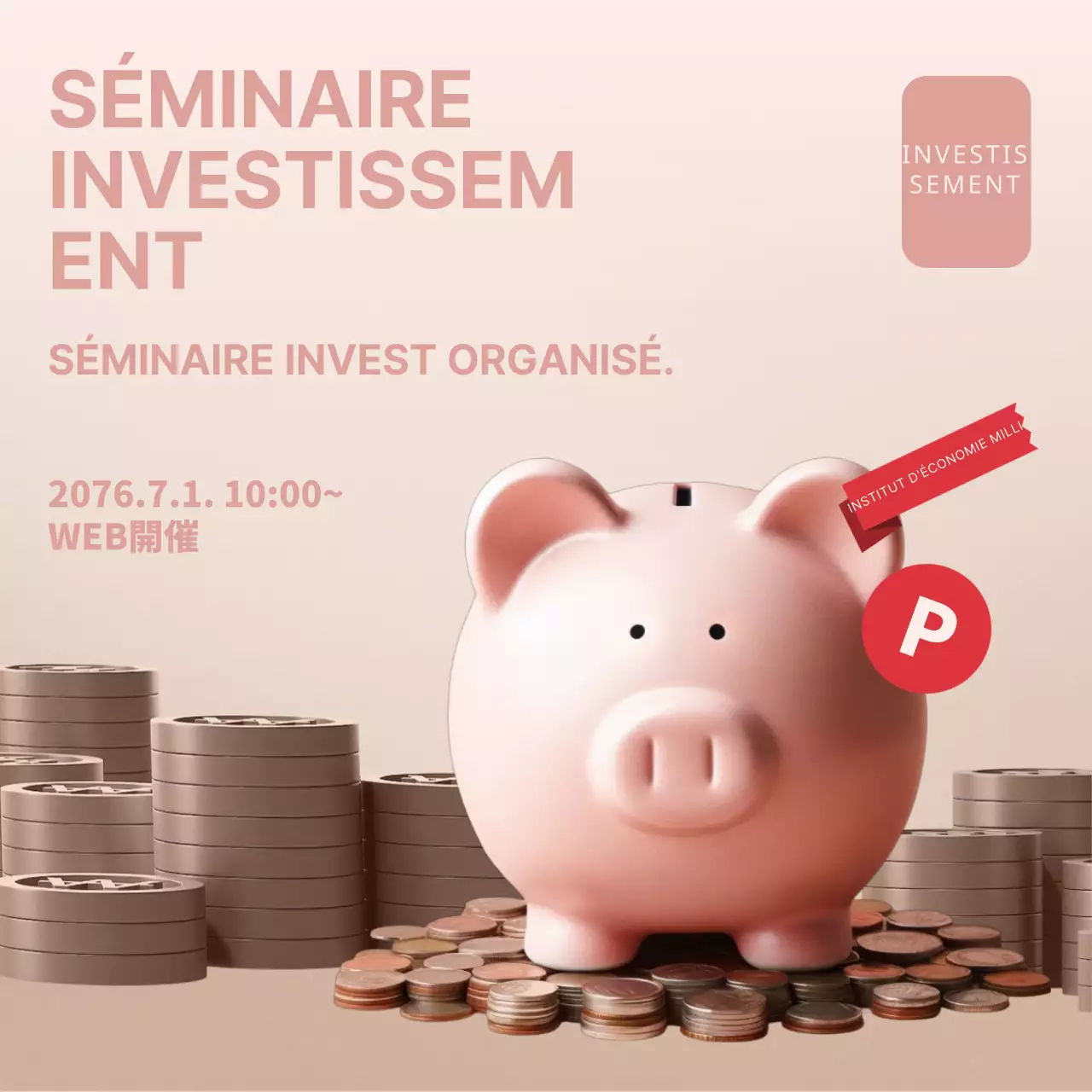Publicité pour des séminaires d'investissement organisés en mettant l'accent sur le rose et le beige