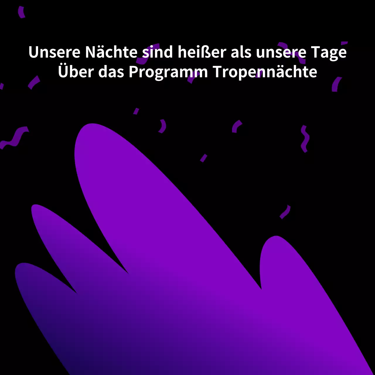 Ankündigung einer kitschigen Freiluftvorführung von Purple and Black