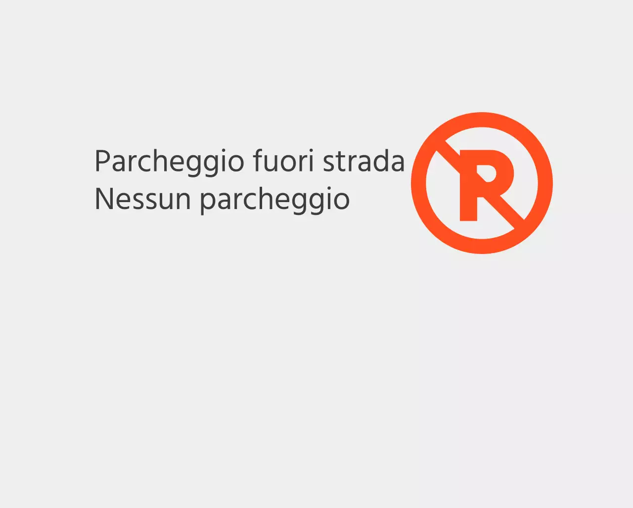 Divieto di sosta in spazi non designati