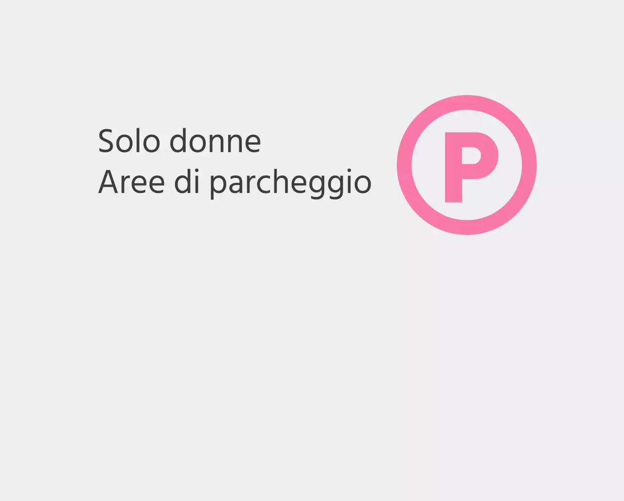 Parcheggi rosa per sole donne