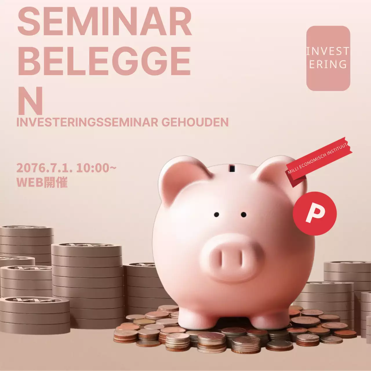 Publiciteit voor investeringsseminars met de nadruk op roze en beige