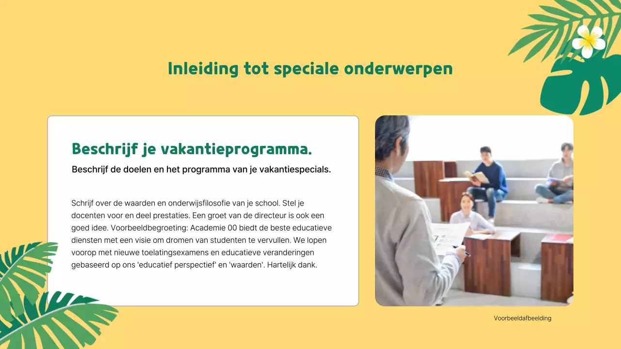 De gele en groene schoolvakantiespecials promoten