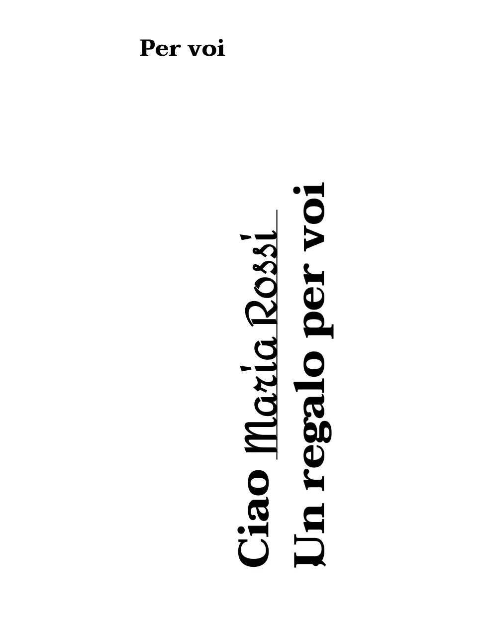 Un regalo da conservare con un font serif scritto a mano e ricco di sentimento.