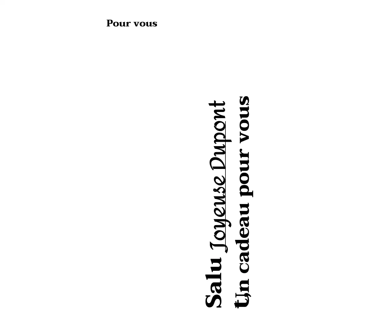 Un cadeau inoubliable avec une police de caractères sentimentale, écrite à la main et avec empattement.