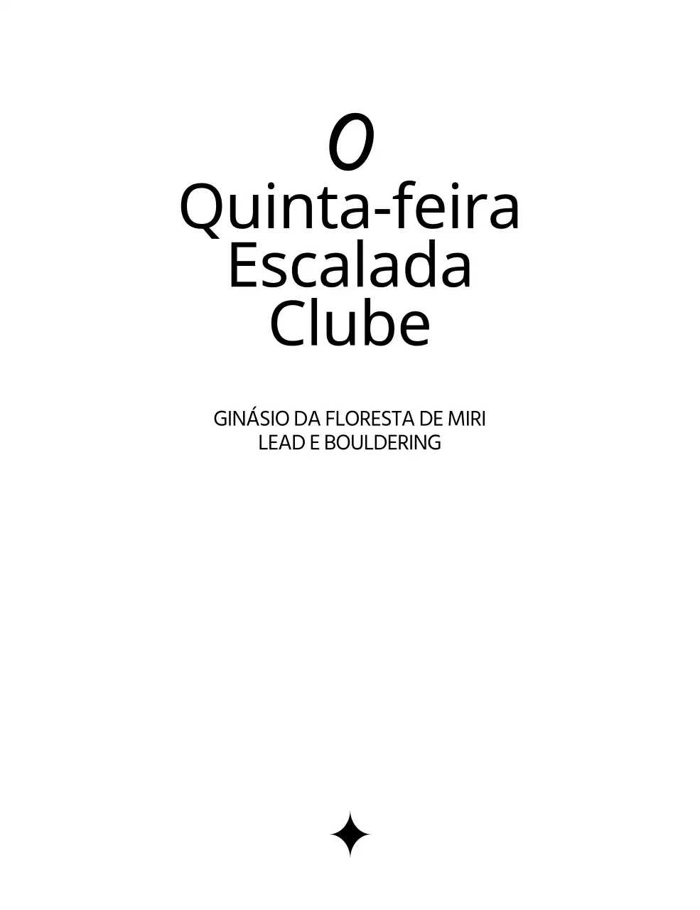 Promover um clube de escalada minimalista com tipografia elegante