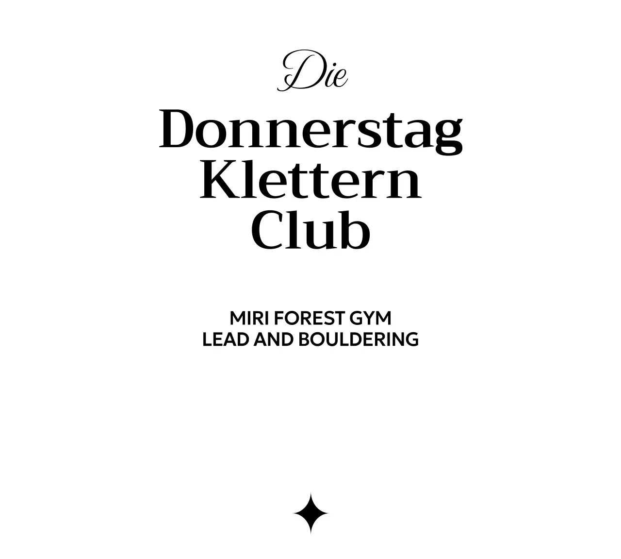 Werbung für einen minimalistischen Kletterclub mit schlichter Typografie