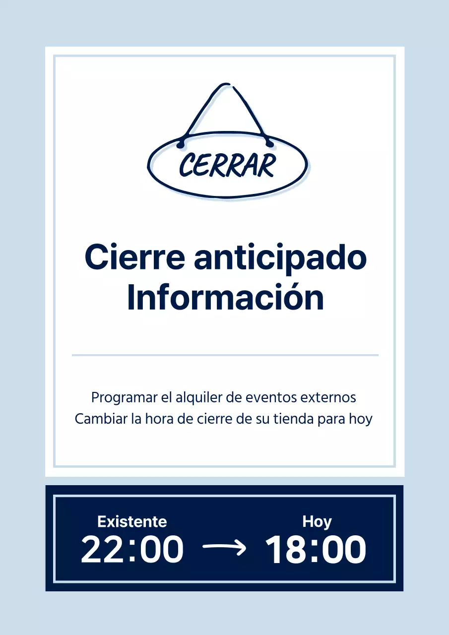 Un sencillo aviso de cierre anticipado en azul claro y azul marino