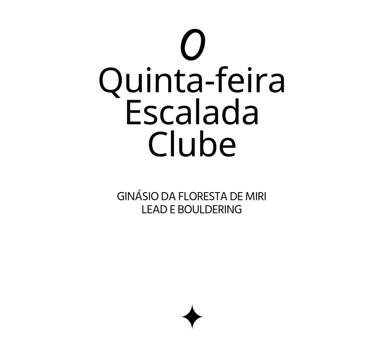 Promover um clube de escalada minimalista com tipografia elegante