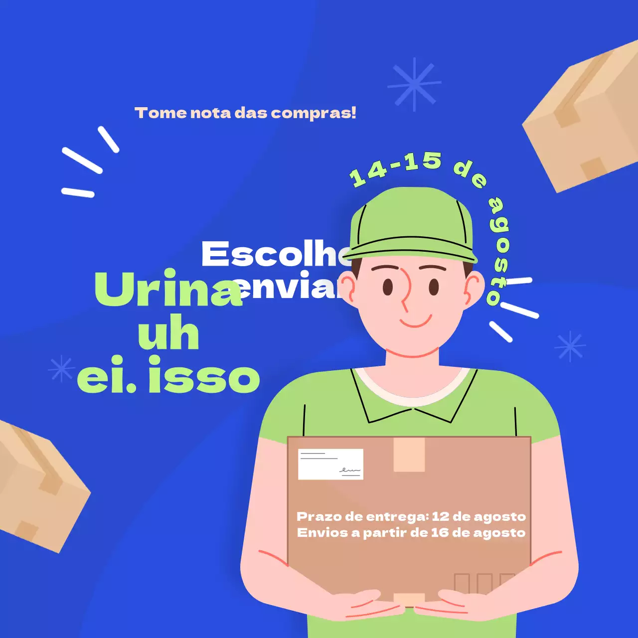 Informação sobre o dia de não entrega em azul e chartreuse