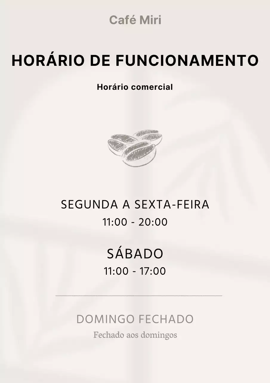 Café simples em bege e preto com informação sobre a hora de fecho