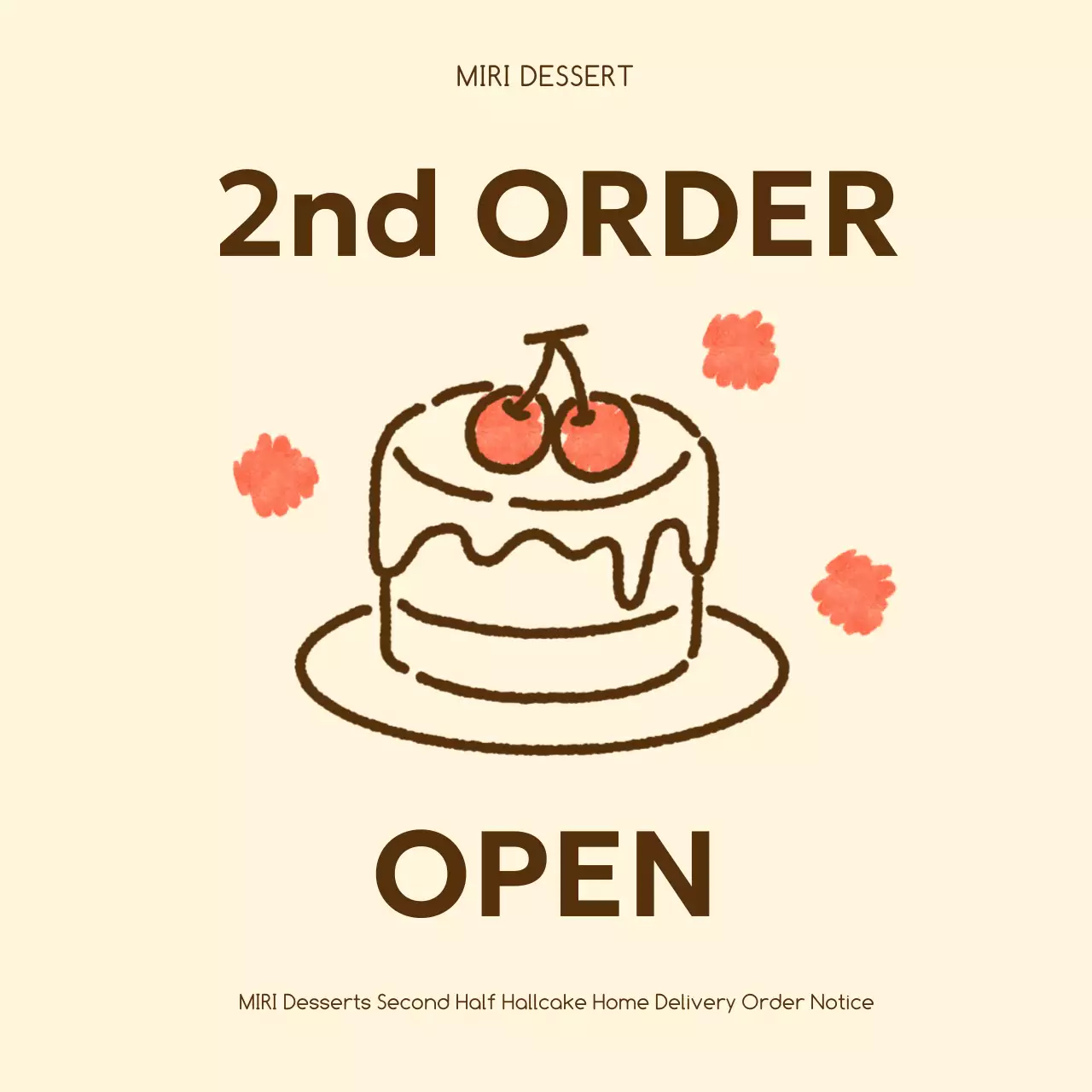 Beige Simple Dessert Notice Social Media Post