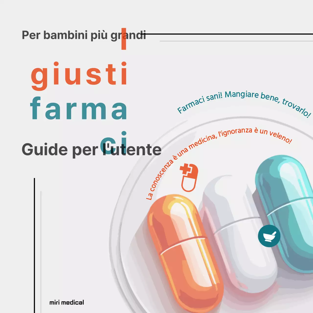 Una guida semplice e arancione per un uso corretto dei farmaci