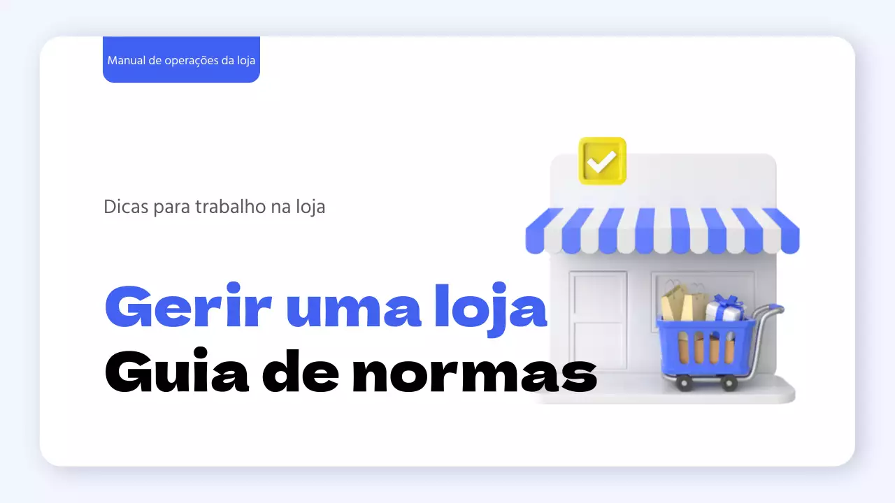 Um guia para normas simples de funcionamento de lojas azuis e amarelas