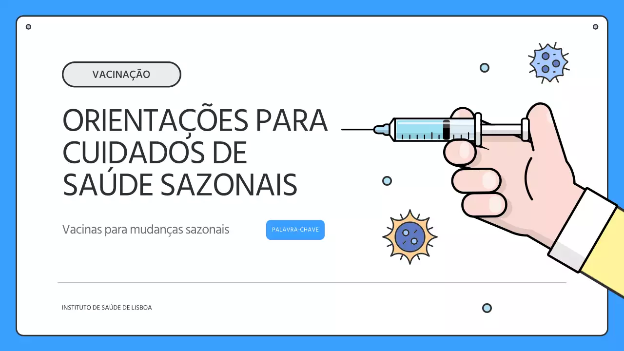 Informações sobre a vacinação sazonal azul e amarela