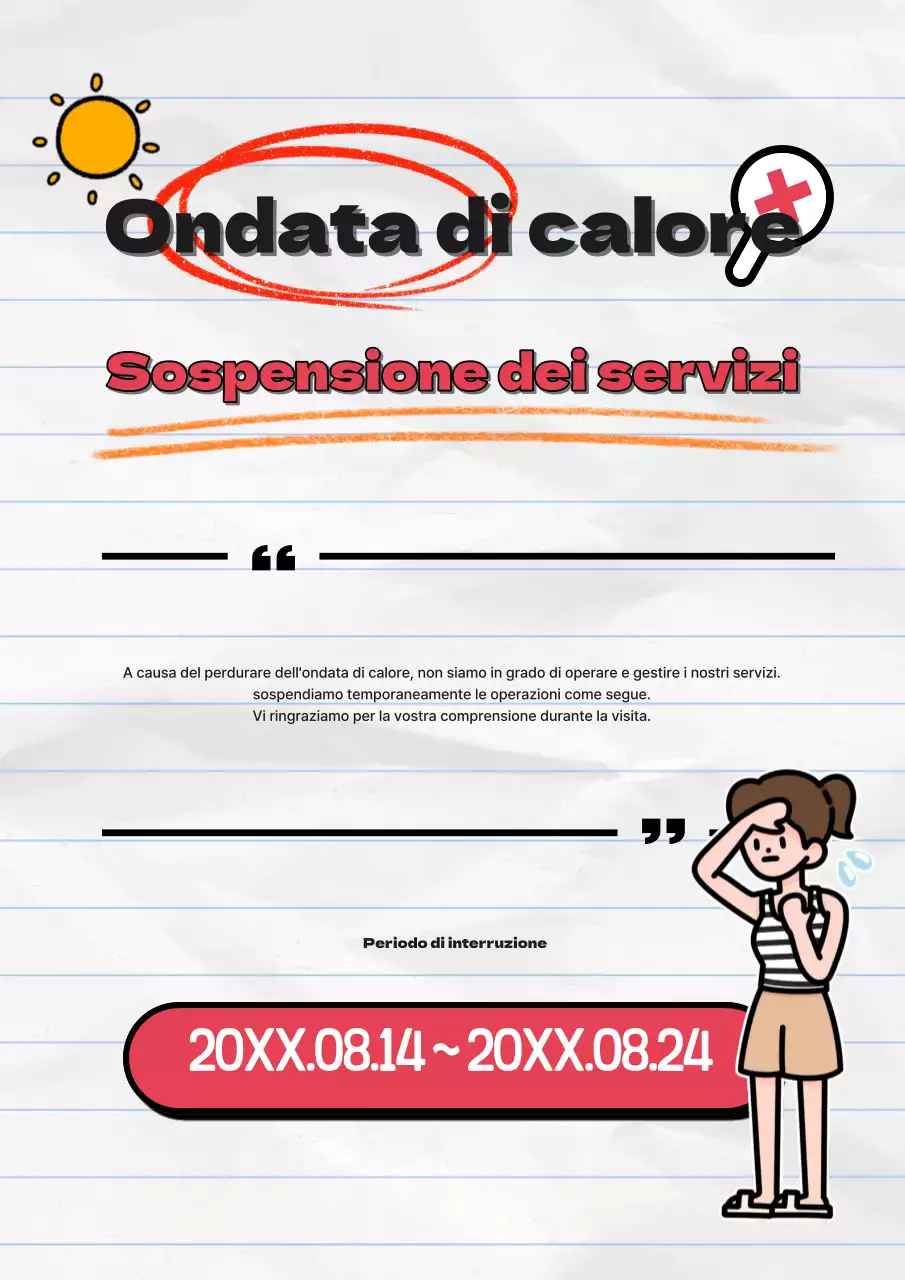 Avviso di sospensione del servizio a causa dell'ondata di calore evidenziato in rosso