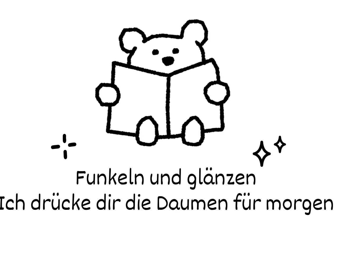 Mit netten und ermutigenden Sprüchen werben