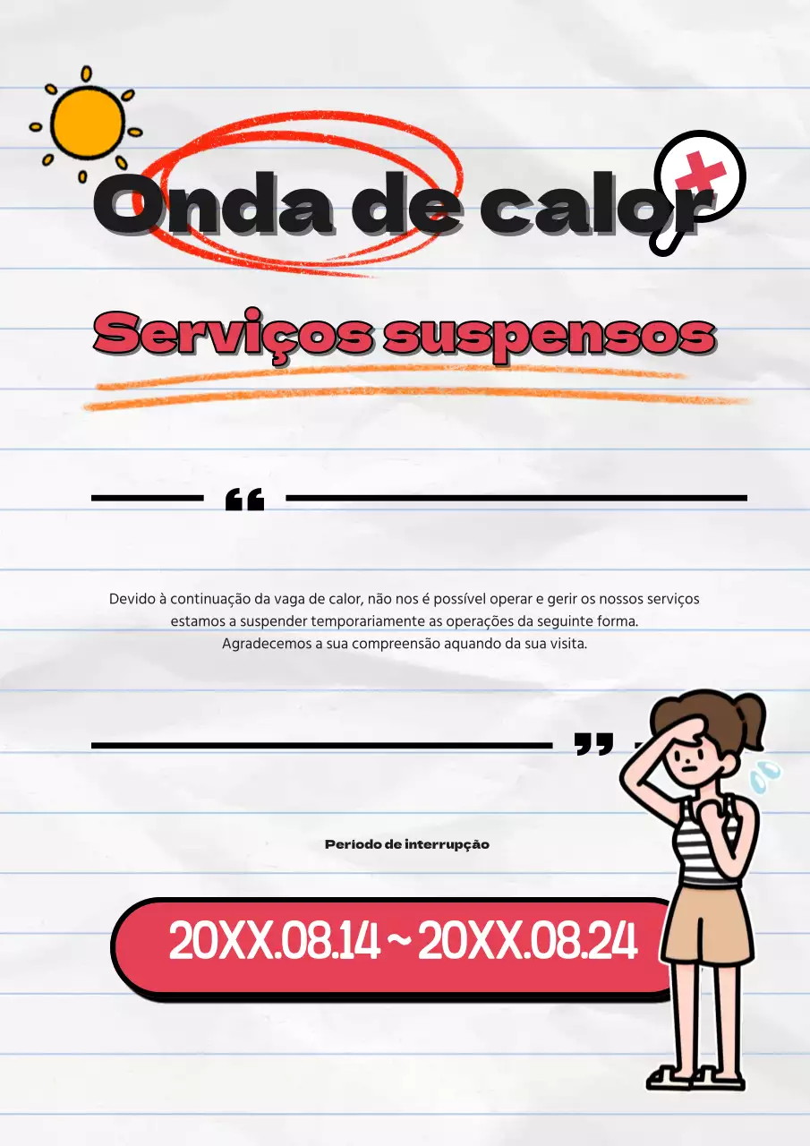 Aviso de suspensão do serviço devido à vaga de calor assinalado a vermelho