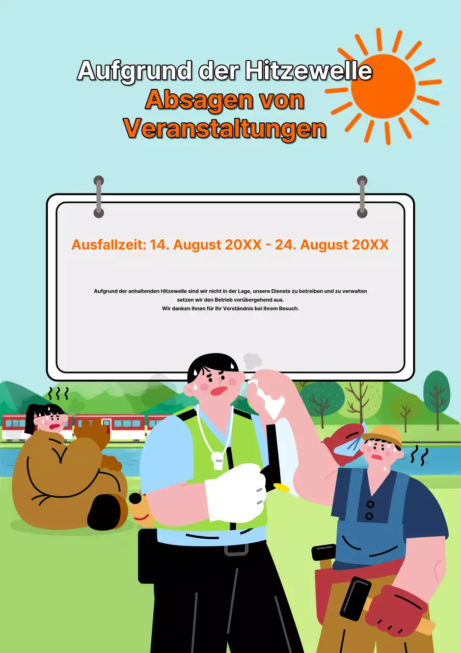 Ankündigung der Aussetzung wegen der schönen blauen und graublauen Hitzewelle