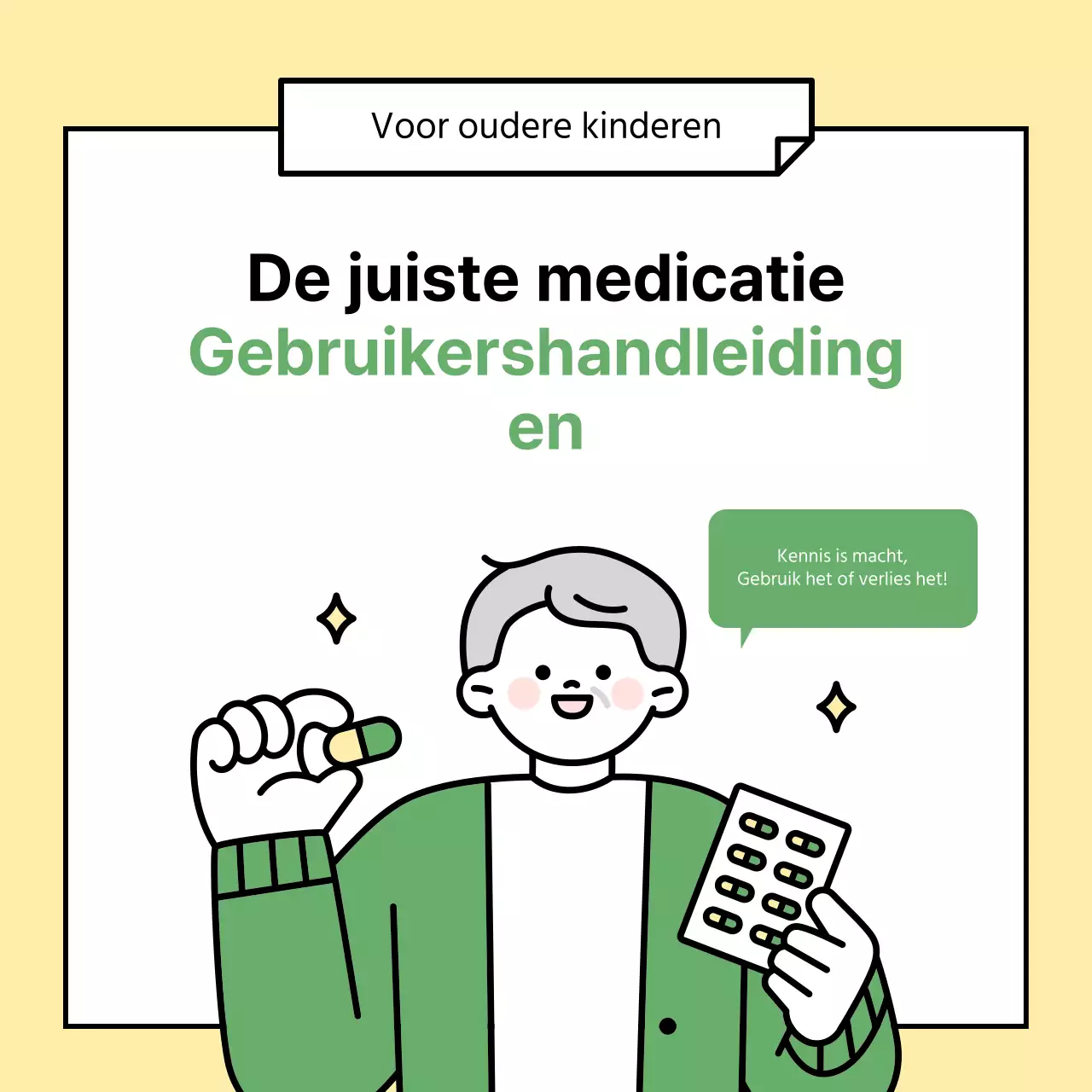 De groene en gele, no-nonsense gids voor de juiste manier om medicijnen te gebruiken