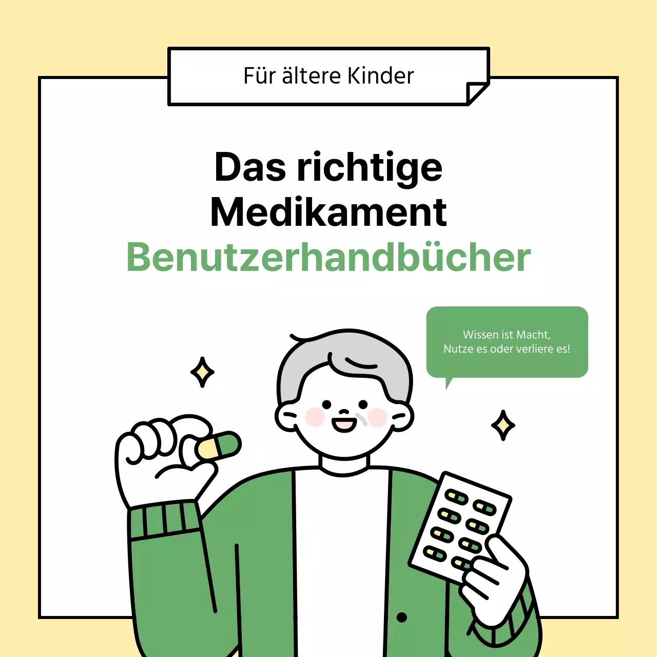 Der grün-gelbe Leitfaden für den richtigen Umgang mit Arzneimitteln