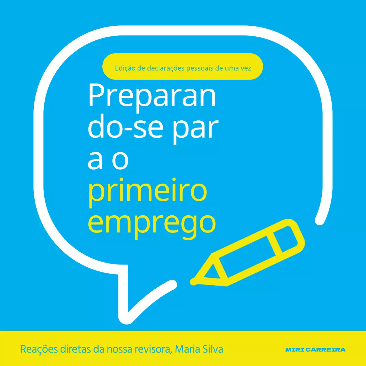 Promover uma simples sessão de explicações em azul claro e amarelo