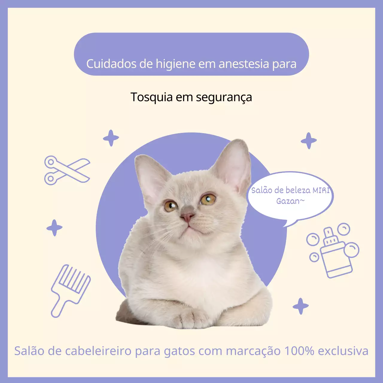 Anúncio simples de salão de beleza para gatos, sem anestesia, nas cores malva e marfim