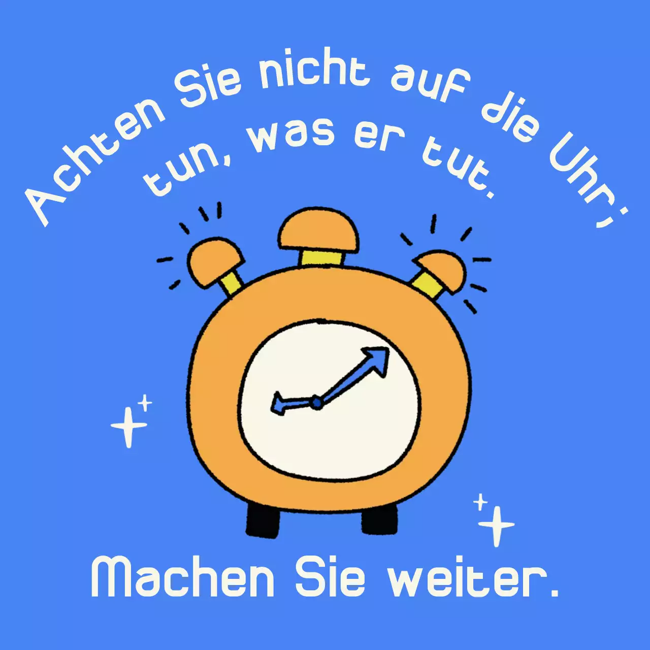 blaues einfaches Motivationsposter Uhr