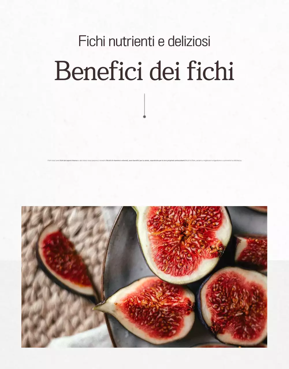 Fichi bianchi a frutto semplice